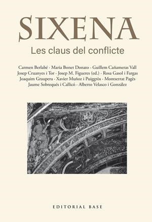SIXENA. LES CLAUS DEL CONFLICTE | 9791387728403 | FIGUERES ARTIGUES, JOSEP MARIA / BERLABÉ, CARMEN / BONET DONATO, MARIA / CAÑAMERAS VALL, GUILLEM / C | Llibreria La Gralla | Llibreria online de Granollers