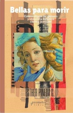 BELLAS PARA MORIR | 9789878331799 | PINEDA, ESTHER | Llibreria La Gralla | Librería online de Granollers