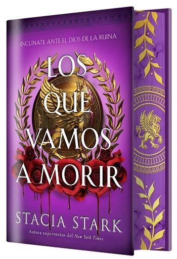LOS QUE VAMOS A MORIR (EDICIÓN ESPECIAL LIMITADA) | 9791387711689 | STARK, STACIA | Llibreria La Gralla | Llibreria online de Granollers