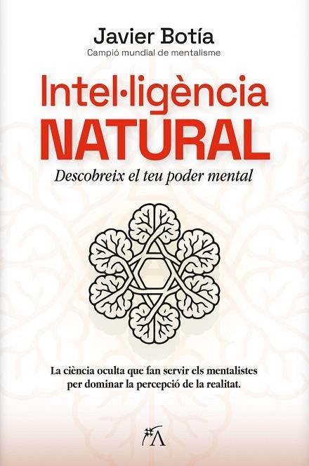 INTEL·LIGÈNCIA NATURAL | 9788410354845 | JAVIER BOTÍA, | Llibreria La Gralla | Llibreria online de Granollers