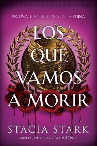 QUE VAMOS A MORIR, LOS | 9791387711719 | STARK, STACIA | Llibreria La Gralla | Llibreria online de Granollers