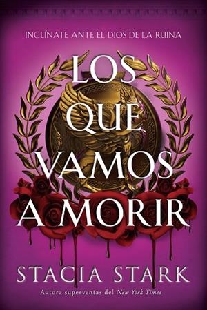 QUE VAMOS A MORIR, LOS | 9791387711719 | STARK, STACIA | Llibreria La Gralla | Librería online de Granollers