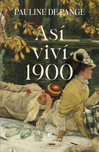 ASÍ VIVÍ 1900 | 9791387597269 | DE PANGE, PAULINE | Llibreria La Gralla | Librería online de Granollers