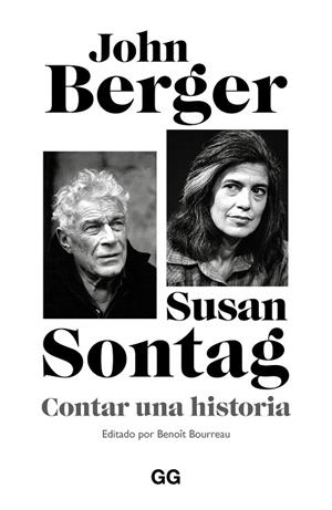 CONTAR UNA HISTORIA | 9788425236488 | BERGER, JOHN / SONTAG, SUSAN | Llibreria La Gralla | Llibreria online de Granollers