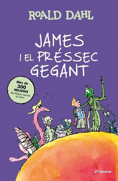 JAMES I EL PRÉSSEC GEGANT | 9791387741921 | DAHL, ROALD | Llibreria La Gralla | Llibreria online de Granollers