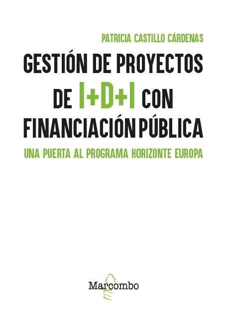 GESTIÓN DE PROYECTOS DE I+D+I CON FINANCIACIÓN PÚBLICA | 9788426742117 | CASTILLO CÁRDENAS, PATRICIA | Llibreria La Gralla | Llibreria online de Granollers