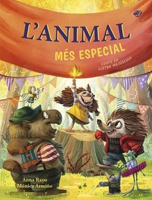 ANIMAL MÉS ESPECIAL, L' - UN CONTE SOBRE LA DIVERSITAT FUNCIONAL | 9788419912435 | RAYO, ANNA | Llibreria La Gralla | Llibreria online de Granollers