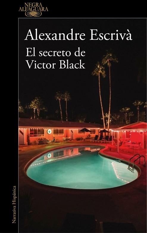 SECRETO DE VICTOR BLACK, EL | 9788410496255 | ESCRIVÀ, ALEXANDRE | Llibreria La Gralla | Librería online de Granollers