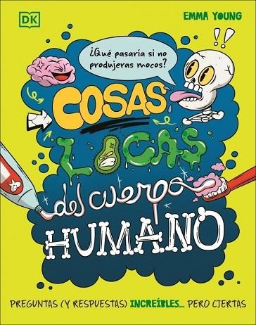 COSAS LOCAS DEL CUERPO HUMANO | 9780241803868 | YOUNG, EMMA | Llibreria La Gralla | Llibreria online de Granollers