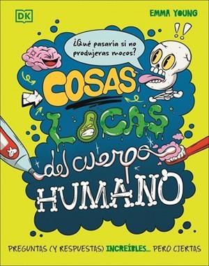 COSAS LOCAS DEL CUERPO HUMANO | 9780241803868 | YOUNG, EMMA | Llibreria La Gralla | Llibreria online de Granollers