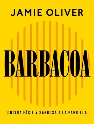 BARBACOA | 9788425374012 | OLIVER, JAMIE | Llibreria La Gralla | Librería online de Granollers