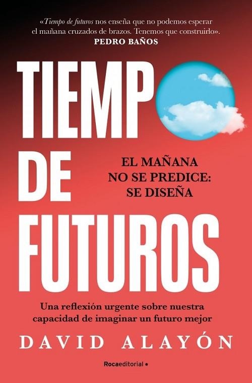 TIEMPO DE FUTUROS | 9791387629304 | ALAYÓN, DAVID | Llibreria La Gralla | Llibreria online de Granollers