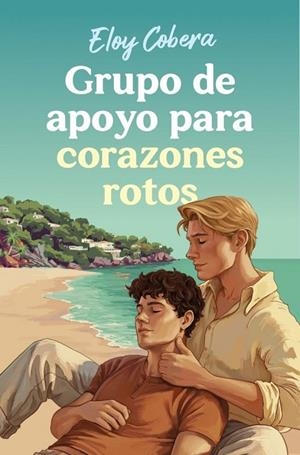 GRUPO DE APOYO PARA CORAZONES ROTOS | 9791387845056 | COBERA, ELOY | Llibreria La Gralla | Llibreria online de Granollers