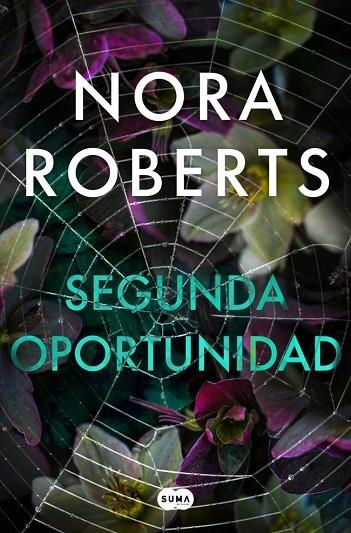 SEGUNDA OPORTUNIDAD | 9791387512385 | ROBERTS, NORA | Llibreria La Gralla | Llibreria online de Granollers