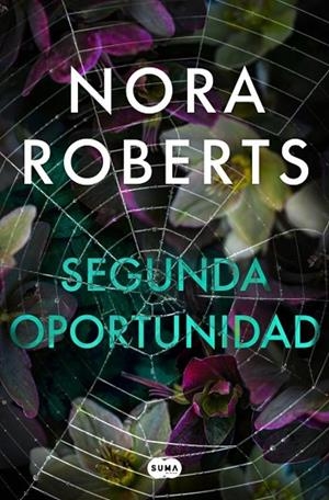 SEGUNDA OPORTUNIDAD | 9791387512385 | ROBERTS, NORA | Llibreria La Gralla | Llibreria online de Granollers