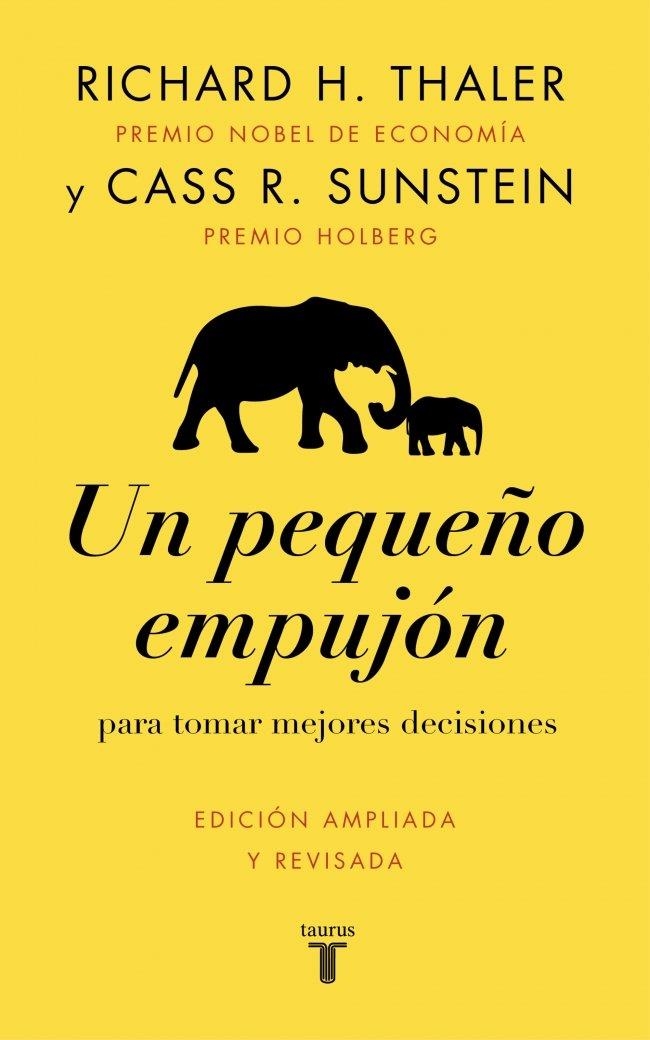 PEQUEÑO EMPUJÓN, UN | 9788430628872 | THALER, RICHARD H. ;  SUNSTEIN, CASS R. | Llibreria La Gralla | Librería online de Granollers