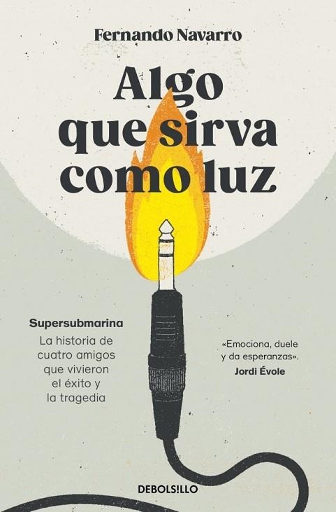 ALGO QUE SIRVA COMO LUZ | 9788466388597 | NAVARRO, FERNANDO | Llibreria La Gralla | Llibreria online de Granollers
