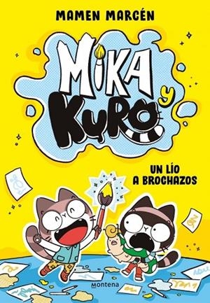 LÍO A BROCHAZOS, UN  MIKA Y KURO 1 - UN | 9791387809515 | MARCÉN (@CHICACONFLEQUILLO), MAMEN | Llibreria La Gralla | Llibreria online de Granollers