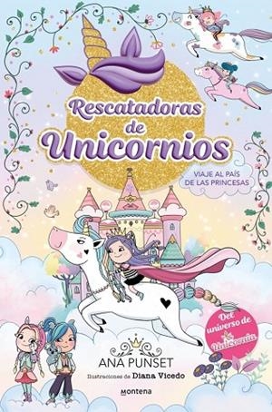 VIAJE AL PAÍS DE LAS PRINCESAS RESCATADORAS DE UNICORNIOS 9 - | 9788418594311 | PUNSET, ANA | Llibreria La Gralla | Llibreria online de Granollers