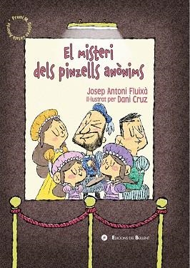 MISTERI DELS PINZELLS ANÒNIMS, EL | 9788499043081 | FLUIXÀ, JOSEP A. | Llibreria La Gralla | Llibreria online de Granollers