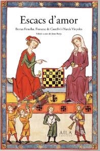 ESCACS D'AMOR | 9788412942309 | BERNAT FENOLLAR, FRANCESC DE CASTELLVÍ I NARCÍS VINYOLES | Llibreria La Gralla | Llibreria online de Granollers