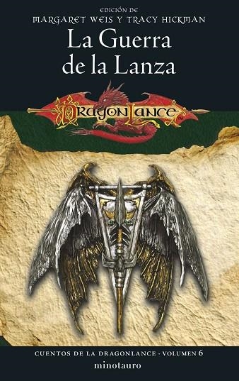GUERRA DE LA LANZA, LA  CUENTOS DE LA DRAGONLANCE Nº 06/06 LA | 9788445011362 | WEIS, MARGARET;  HICKMAN, TRACY | Llibreria La Gralla | Librería online de Granollers