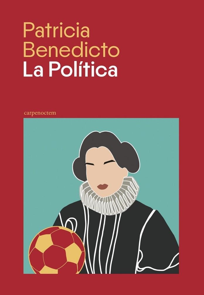 POLÍTICA, LA | 9788412929386 | BENEDICTO, PATRICIA | Llibreria La Gralla | Librería online de Granollers