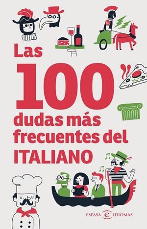 100 DUDAS MÁS FRECUENTES DEL ITALIANO, LAS | 9788467081022 | VVAA | Llibreria La Gralla | Llibreria online de Granollers
