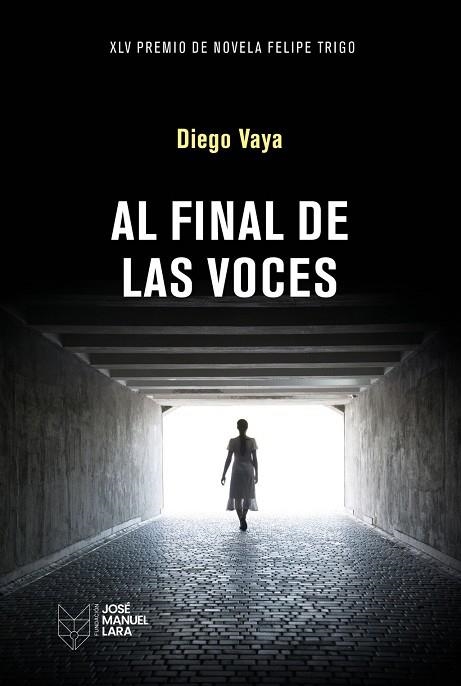 AL FINAL DE LAS VOCES | 9788419132826 | VAYA, DIEGO | Llibreria La Gralla | Llibreria online de Granollers
