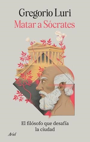 MATAR A SÓCRATES | 9788434440364 | LURI, GREGORIO | Llibreria La Gralla | Llibreria online de Granollers