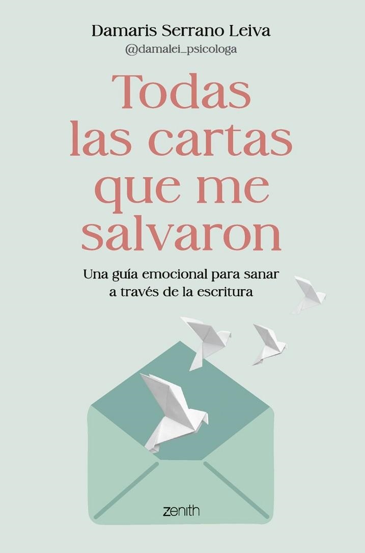 TODAS LAS CARTAS QUE ME SALVARON | 9788408317586 | SERRANO LEIVA, DAMARIS  @DAMALEI_PSICOLOGA, | Llibreria La Gralla | Llibreria online de Granollers