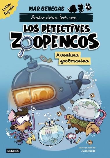 AVENTURA ZOOBMA APRENDER A LEER CON... LOS DETECTIVES ZOOPENCOS. LETRA LIGADA 1 | 9788408318002 | BENEGAS, MAR | Llibreria La Gralla | Llibreria online de Granollers