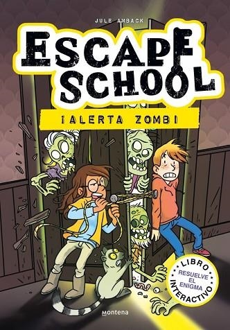ESCAPE SCHOOL 1 - ¡ALERTA ZOMBI! | 9791387724672 | AMBACH, JULE | Llibreria La Gralla | Llibreria online de Granollers