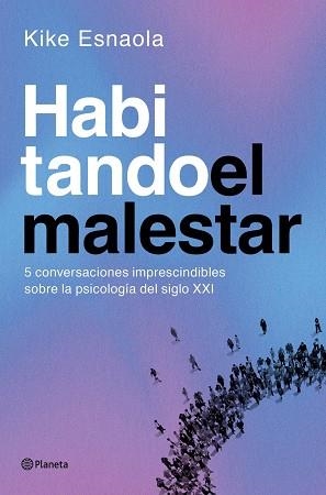 HABITANDO EL MALESTAR | 9788408318620 | ESNAOLA, KIKE | Llibreria La Gralla | Llibreria online de Granollers