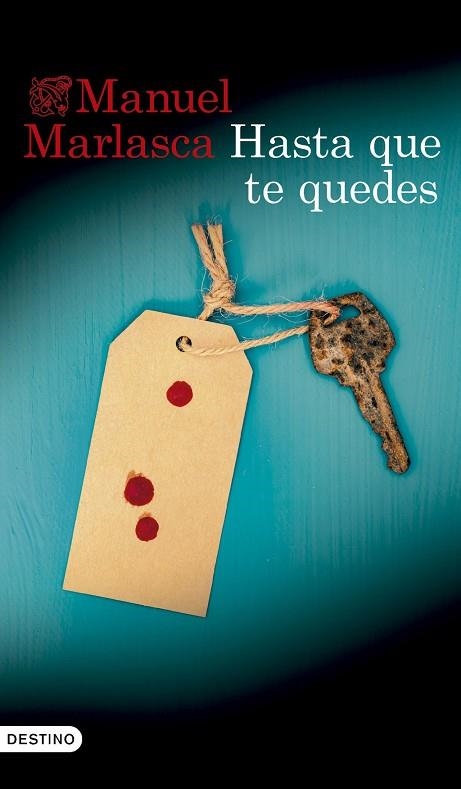 HASTA QUE TE QUEDES | 9788423369812 | MARLASCA GARCÍA, MANUEL | Llibreria La Gralla | Llibreria online de Granollers