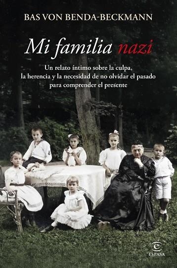 MI FAMILIA NAZI | 9788467081602 | BENDA-BECKMANN, BAS VON | Llibreria La Gralla | Librería online de Granollers