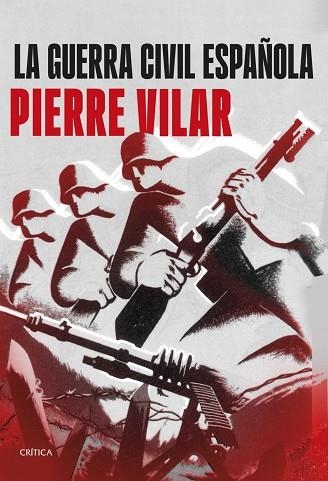 GUERRA CIVIL ESPAÑOLA, LA | 9788491998747 | VILAR, PIERRE | Llibreria La Gralla | Librería online de Granollers
