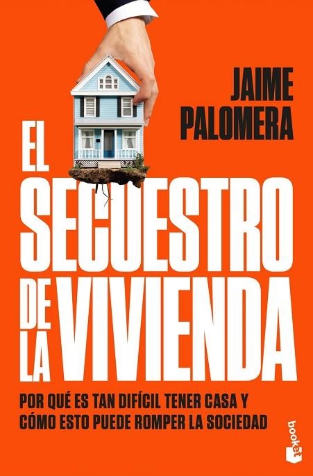 SECUESTRO DE LA VIVIENDA, EL | 9788411004947 | PALOMERA, JAIME | Llibreria La Gralla | Llibreria online de Granollers