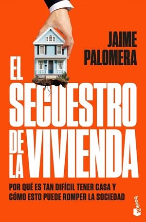 SECUESTRO DE LA VIVIENDA, EL | 9788411004947 | PALOMERA, JAIME | Llibreria La Gralla | Llibreria online de Granollers
