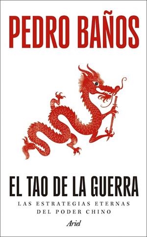 TAO DE LA GUERRA, EL | 9788434440456 | BAÑOS, PEDRO | Llibreria La Gralla | Llibreria online de Granollers