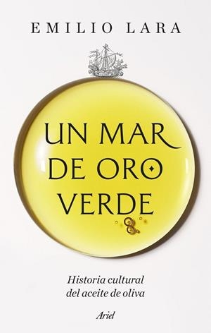 UN MAR DE ORO VERDE | 9788434440531 | LARA, EMILIO | Llibreria La Gralla | Llibreria online de Granollers