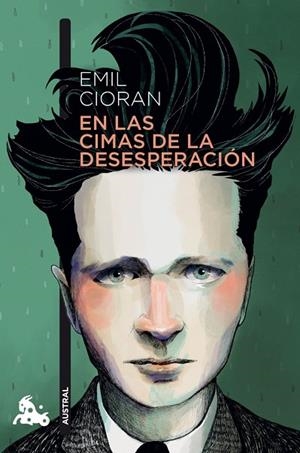 EN LAS CIMAS DE LA DESESPERACIÓN | 9788411077262 | CIORAN, EMIL | Llibreria La Gralla | Llibreria online de Granollers