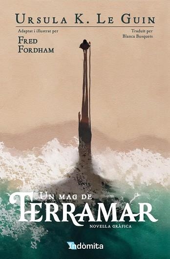 UN MAG DE TERRAMAR (NOVEL·LA GRÀFICA) | 9788410487482 | K LE GUIN, URSULA / FORDHAM, FRED | Llibreria La Gralla | Llibreria online de Granollers