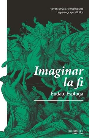 IMAGINAR LA FI | 9788410487468 | ESPLUGA, EUDALD | Llibreria La Gralla | Llibreria online de Granollers