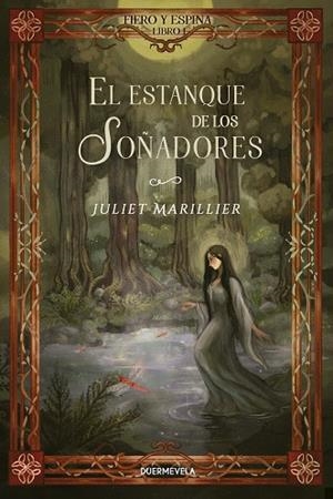 EL ESTANQUE DE LOS SOÑADORES | 9791399190205 | MARILLIER, JULIET | Llibreria La Gralla | Llibreria online de Granollers