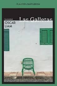 LAS GALLETAS | 9788410483347 | LIAM, ÓSCAR | Llibreria La Gralla | Llibreria online de Granollers