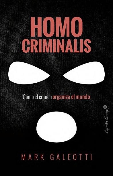 HOMO CRIMINALIS | 9791399105827 | GALEOTTI, MARK | Llibreria La Gralla | Llibreria online de Granollers