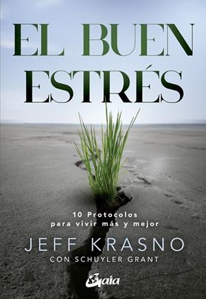 EL BUEN ESTRÉS | 9788411081832 | KRASNO, JEFF / GRANT, SCHUYLER | Llibreria La Gralla | Llibreria online de Granollers