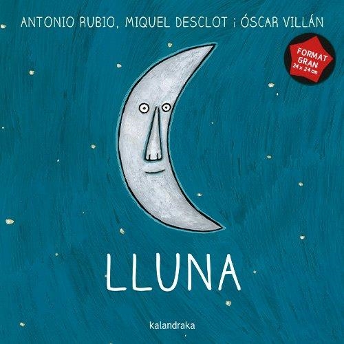 LLUNA (FORMAT GRAN) | 9788410387386 | RUBIO HERRERO, ANTONIO | Llibreria La Gralla | Llibreria online de Granollers