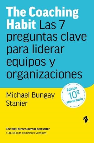 THE COACHING HABIT | 9791387936280 | BUNGAY STANIER, MICHAEL | Llibreria La Gralla | Llibreria online de Granollers